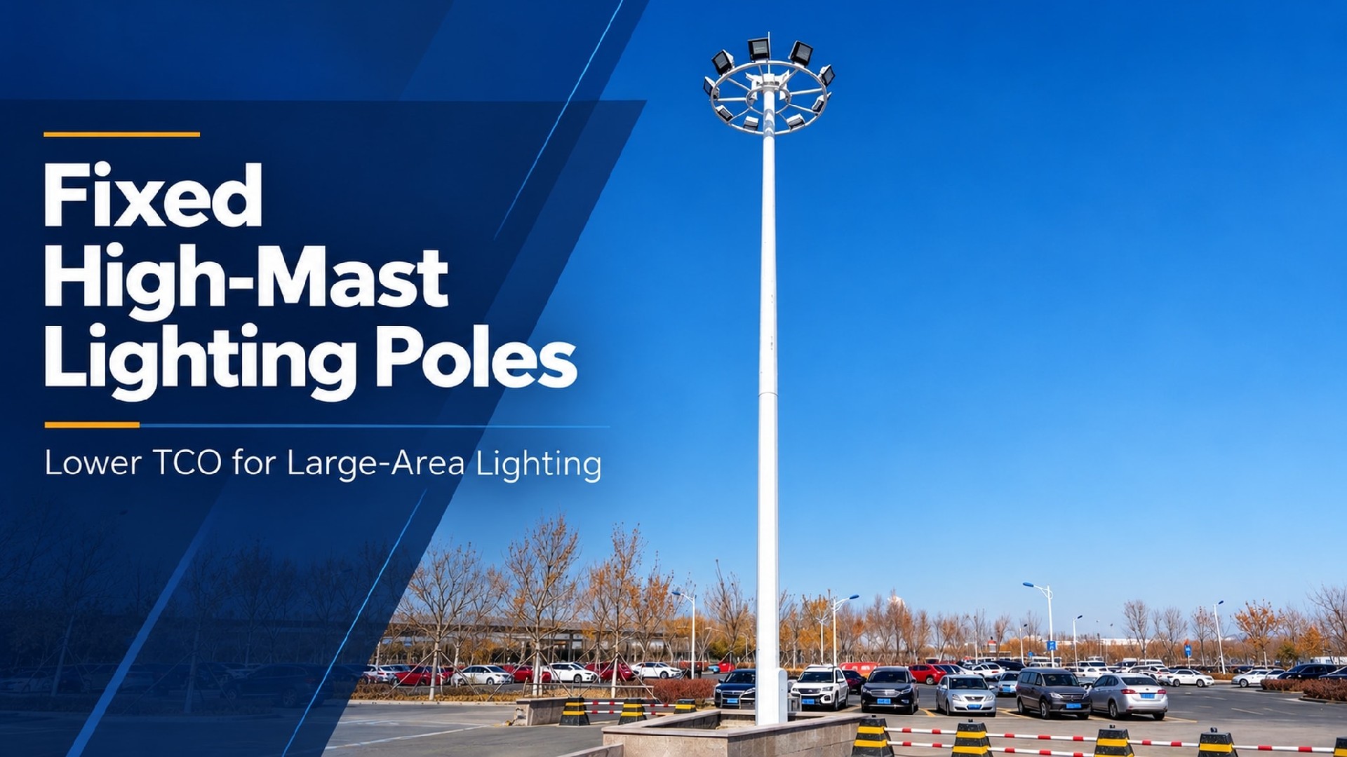 Fixed_High_Mast_Lighting_Poles_2048x1152-tuya-4.jpg